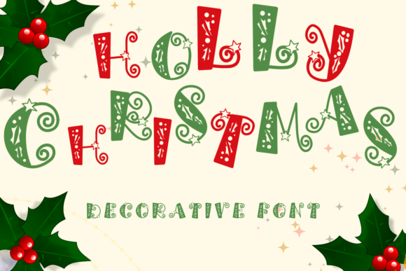 Evaluating Holly Christmas: A Versatile Organic Font for Festive and Everyday Design