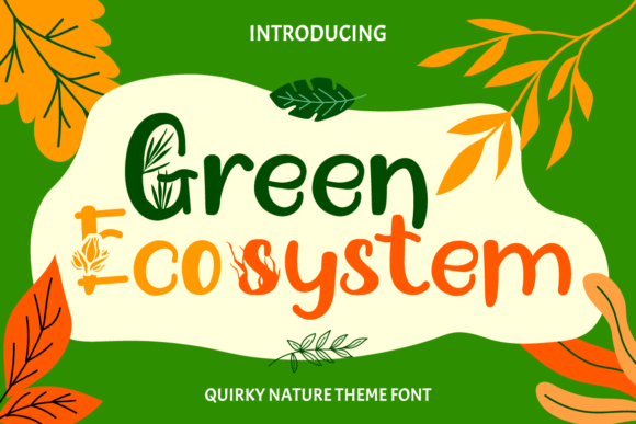 Green Ecosystem: A Whimsical Typeface for Nature-Inspired Design